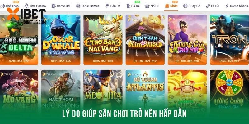 Lý do giúp sân chơi trở nên hấp dẫn và không thể rời mắt